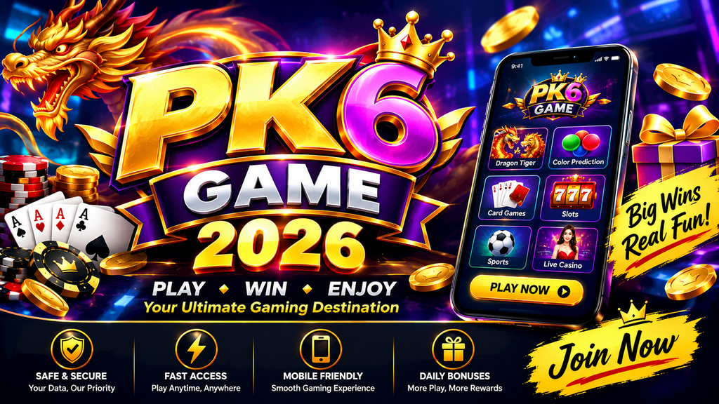 PK6 Game APK 2026
